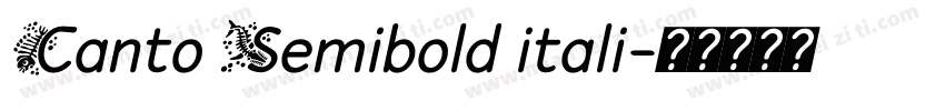 Canto Semibold itali字体转换